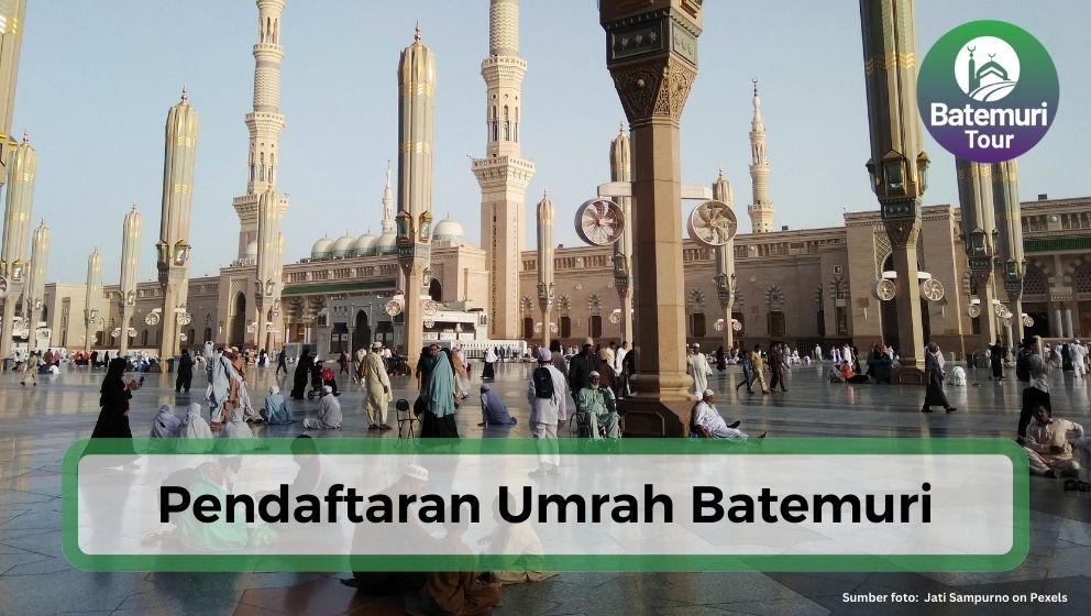 Umrah Bareng Batemuri, Ini Dia Langkah Pendaftarannya!!